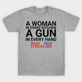 A Woman In Every Kitchen A Gun In Every Hand T-Shirt